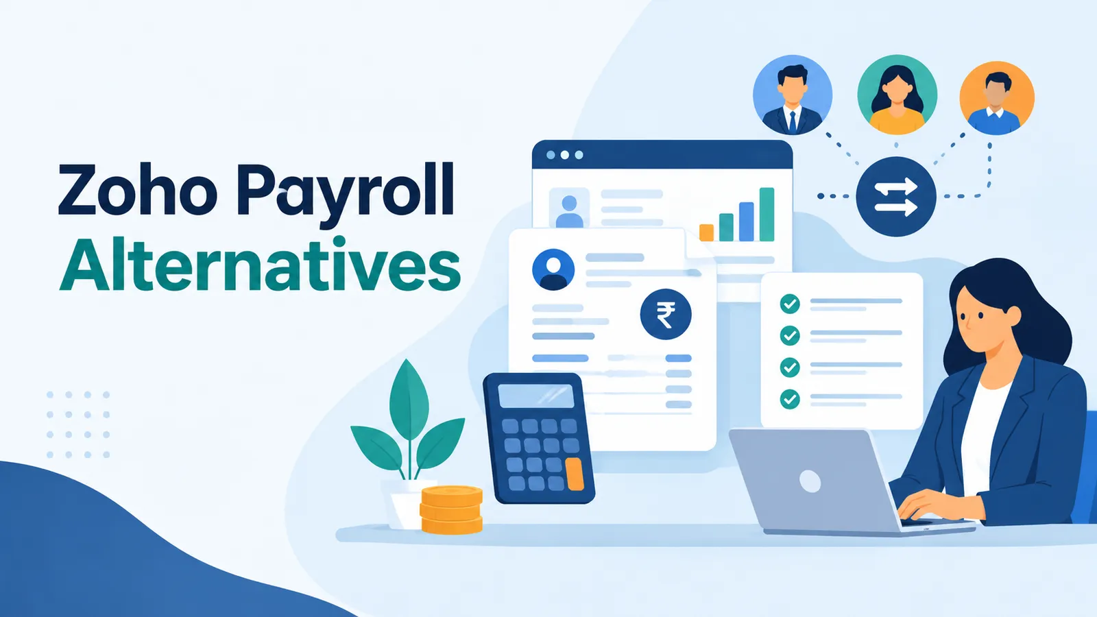 Zoho Payroll Alternatives: 7 Best Payroll Software Options to Consider