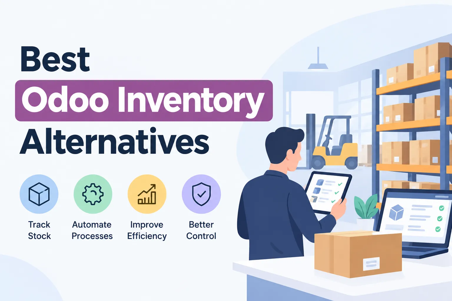 7 Best Odoo Inventory Alternatives for Business
